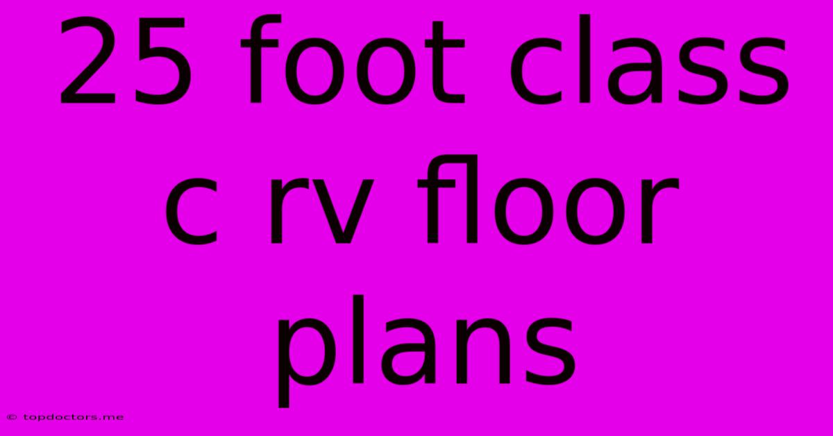 25 Foot Class C Rv Floor Plans 25 Foot Class C Rv Floor Plans