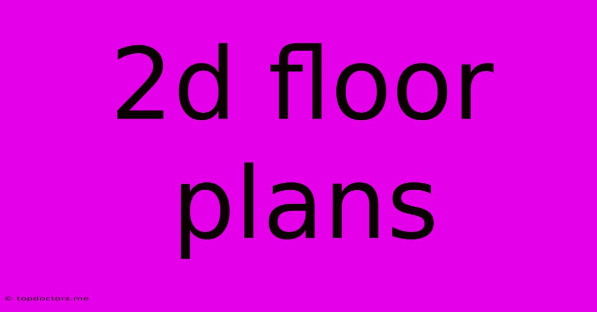 2d Floor Plans