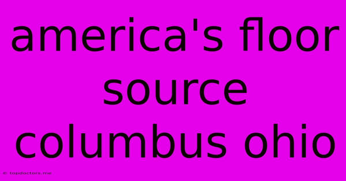 America's Floor Source Columbus Ohio