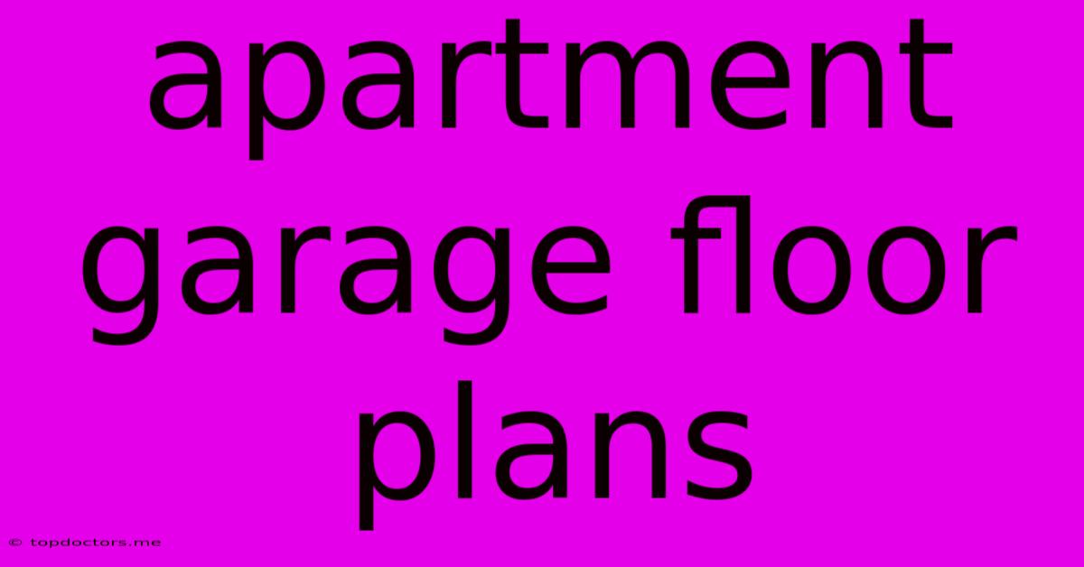 Apartment Garage Floor Plans Apartment Garage Floor Plans