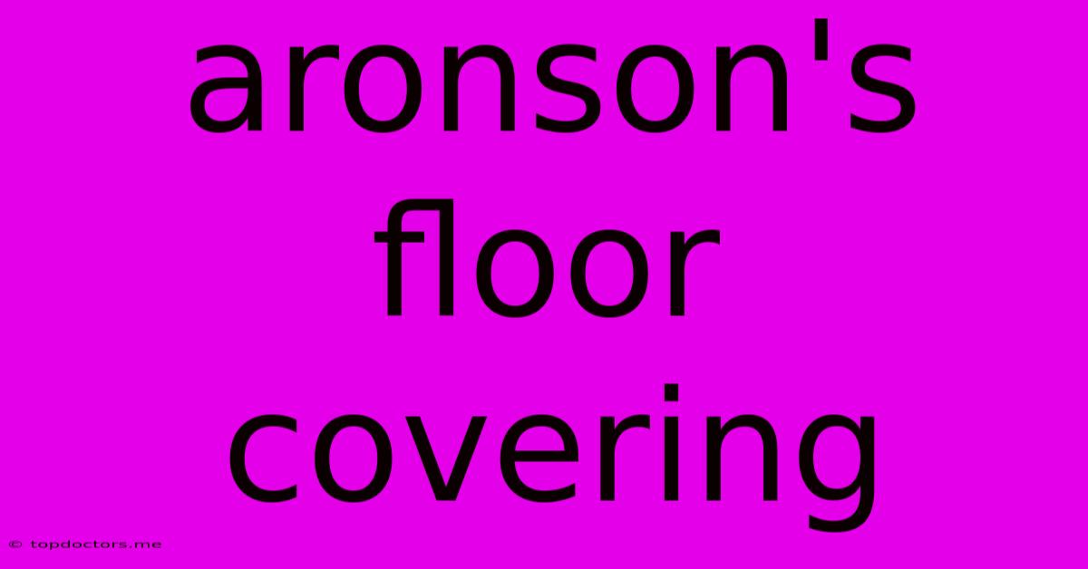 Aronson's Floor Covering Aronson's Floor Covering