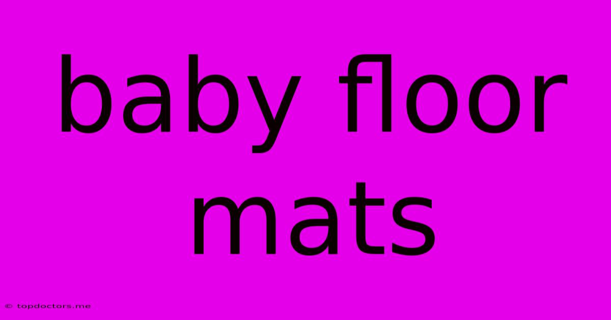Baby Floor Mats