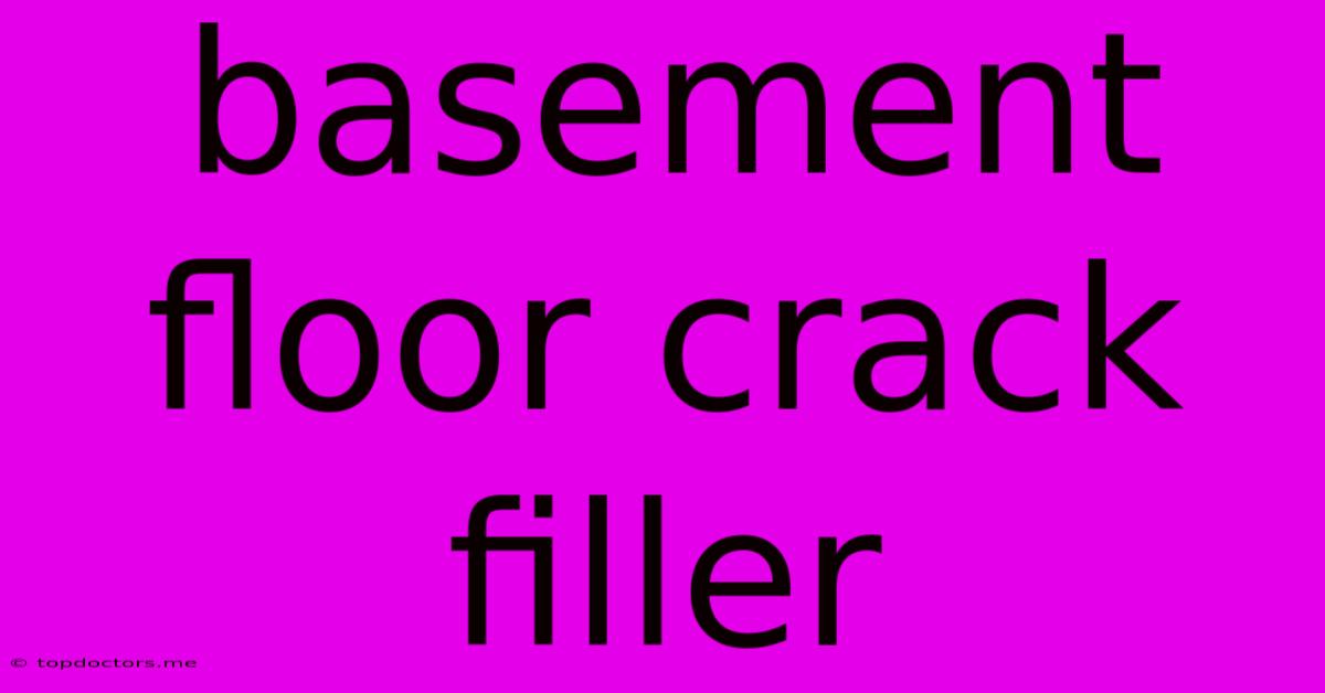 Basement Floor Crack Filler Basement Floor Crack Filler