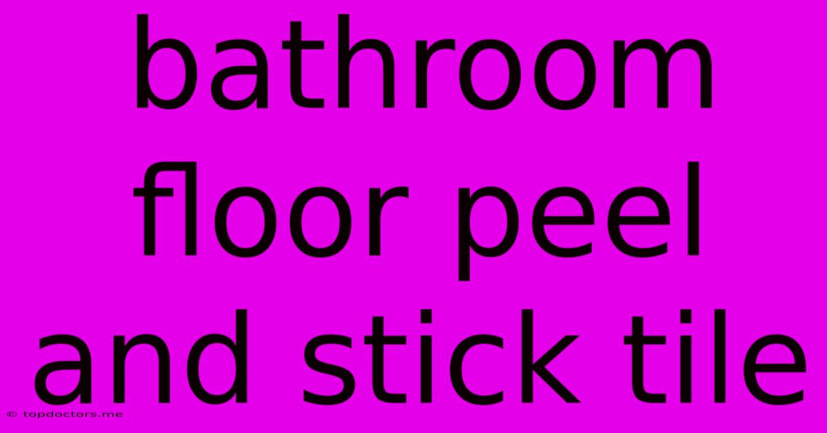 Bathroom Floor Peel And Stick Tile Bathroom Floor Peel And Stick Tile