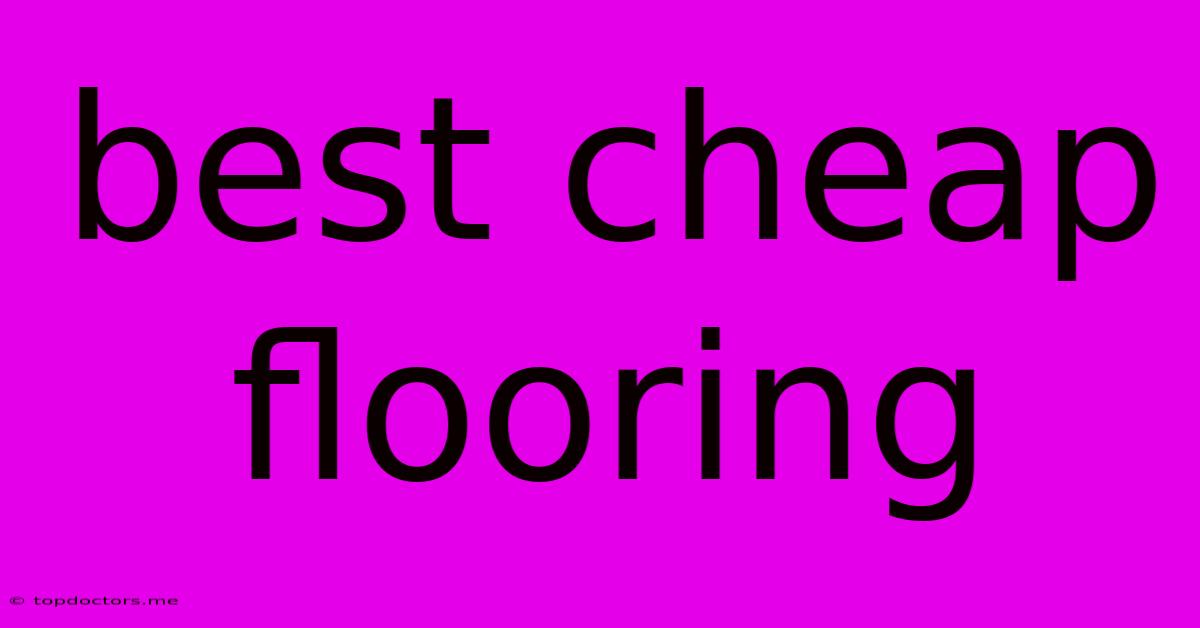 Best Cheap Flooring