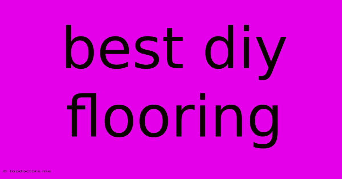 Best Diy Flooring Best Diy Flooring