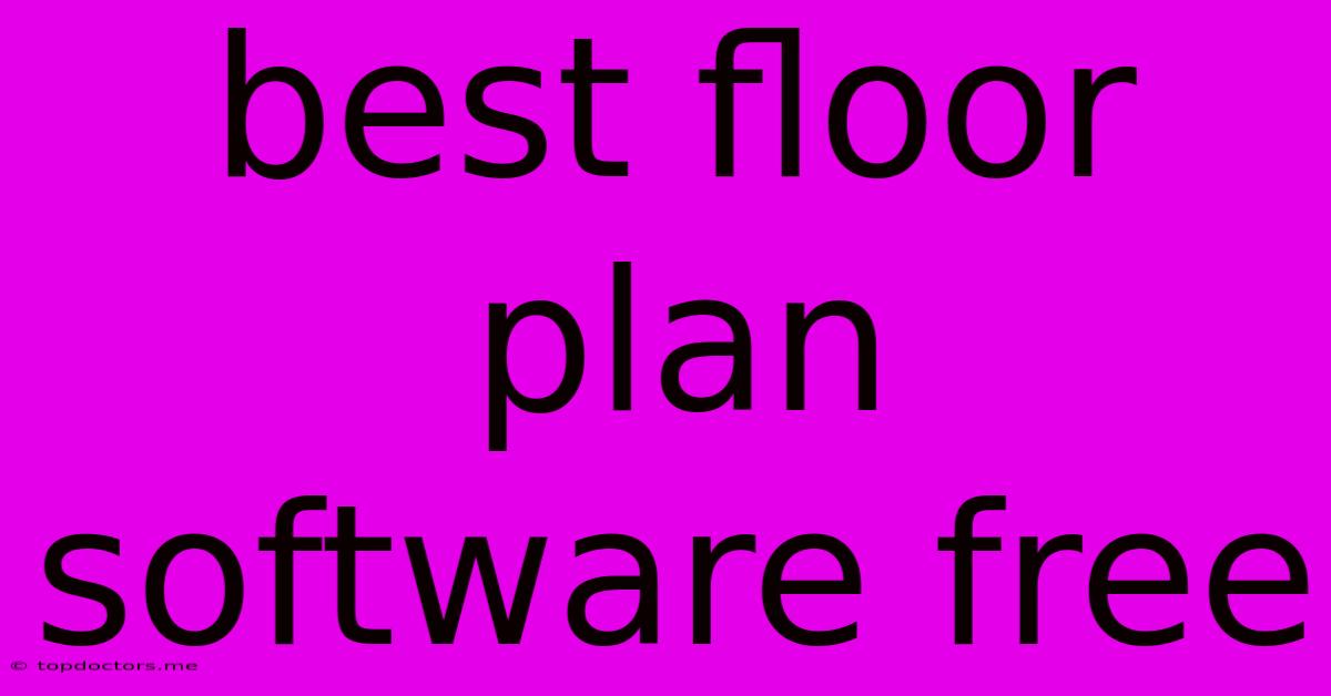 Best Floor Plan Software Free Best Floor Plan Software Free