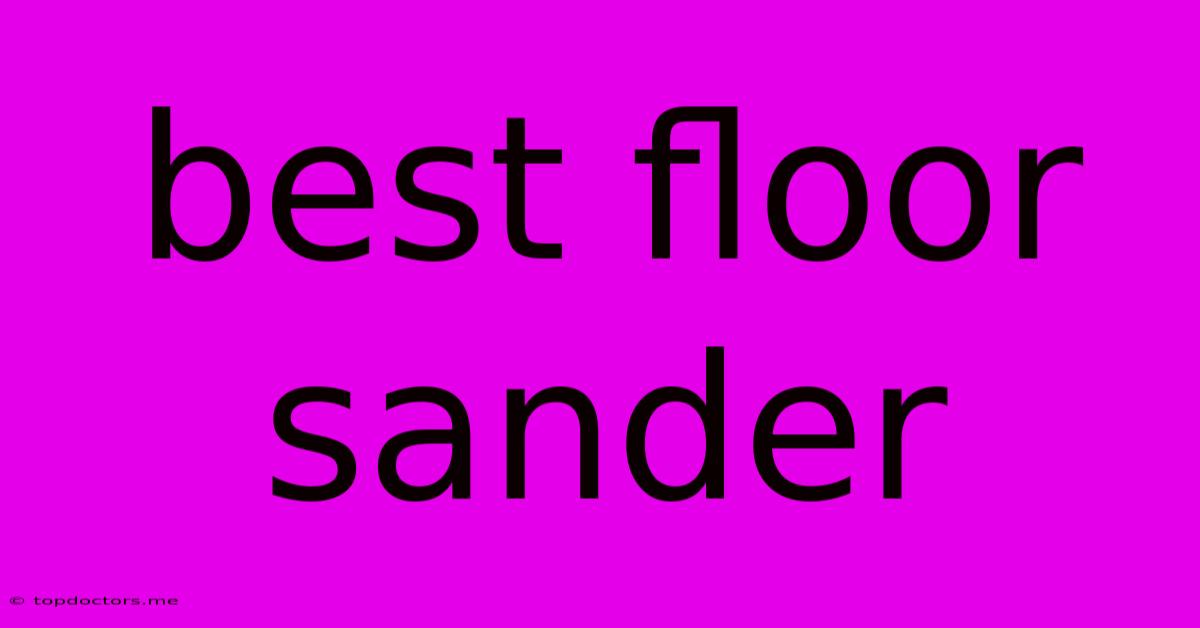 Best Floor Sander Best Floor Sander