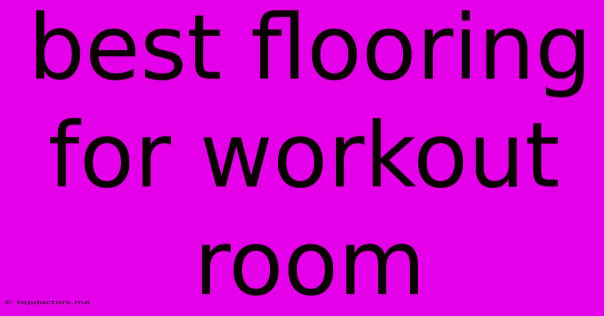 Best Flooring For Workout Room Best Flooring For Workout Room
