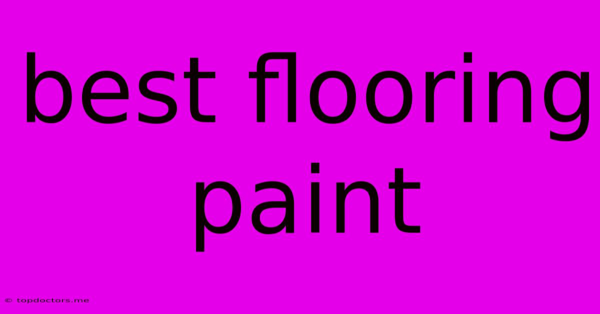 Best Flooring Paint