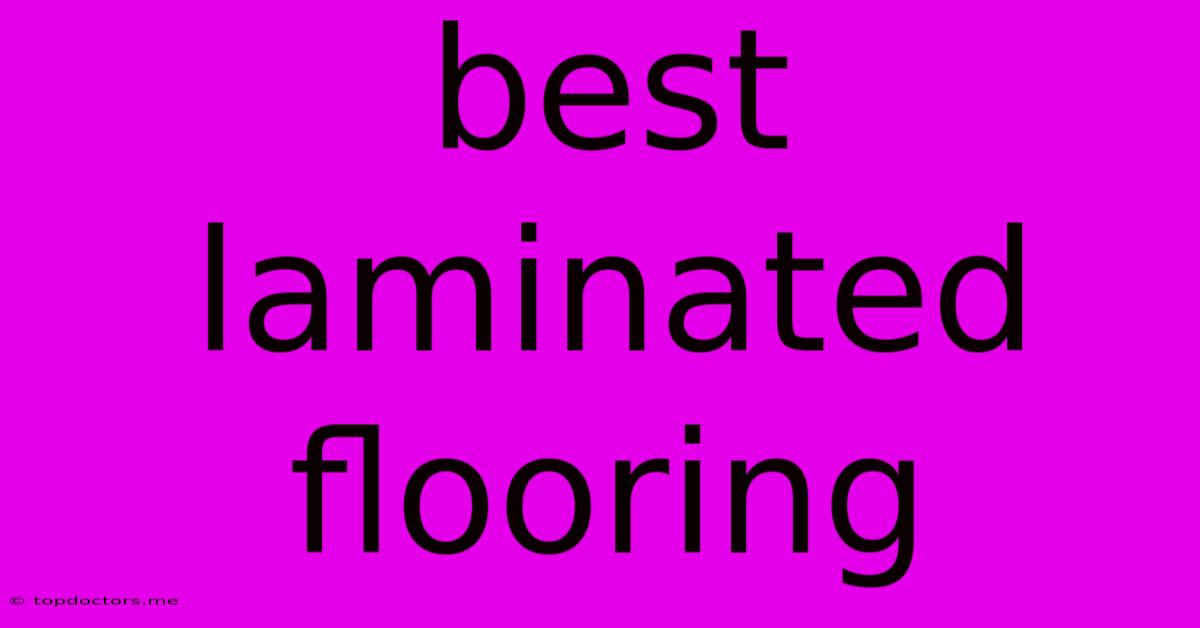 Best Laminated Flooring