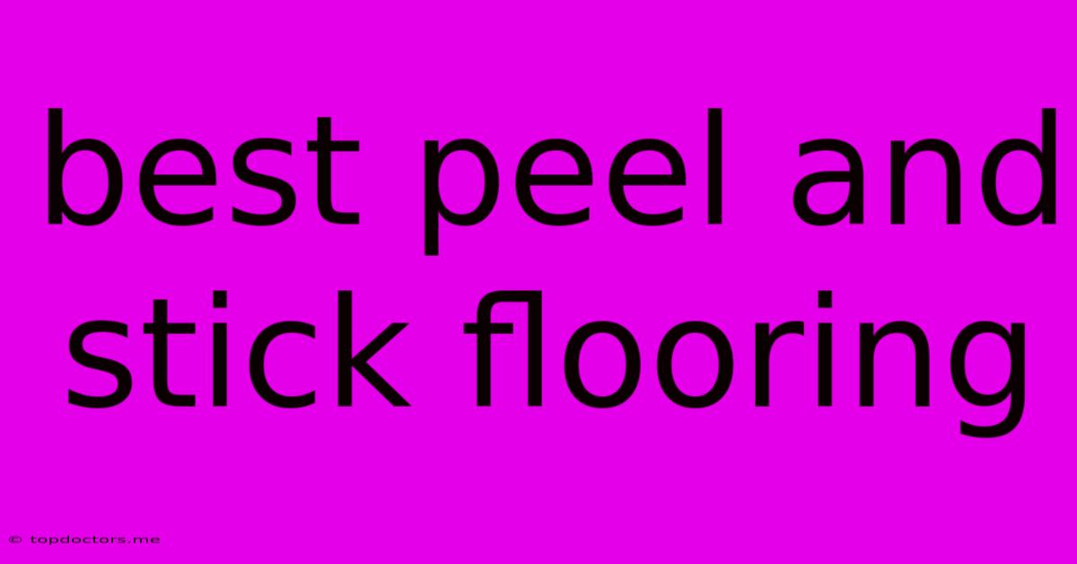 Best Peel And Stick Flooring