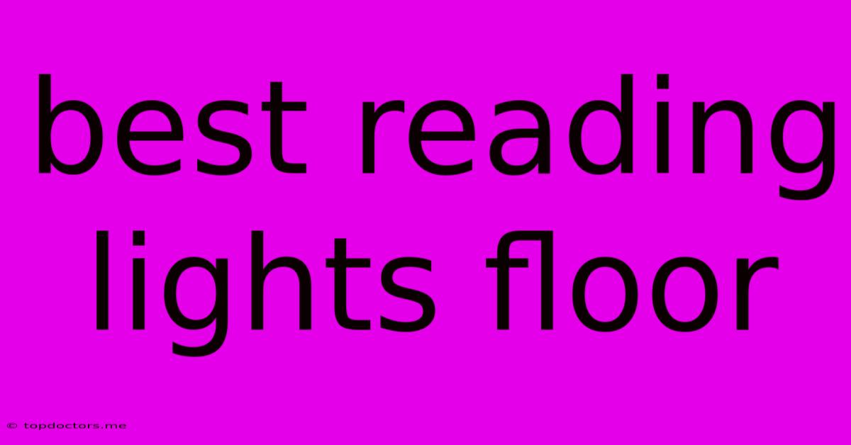 Best Reading Lights Floor