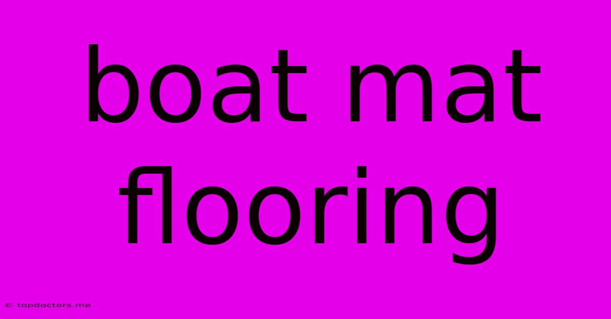 Boat Mat Flooring Boat Mat Flooring