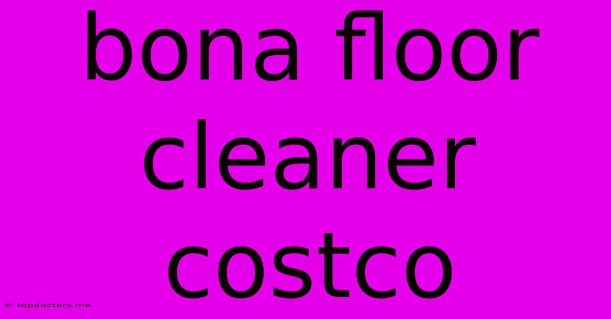 Bona Floor Cleaner Costco Bona Floor Cleaner Costco