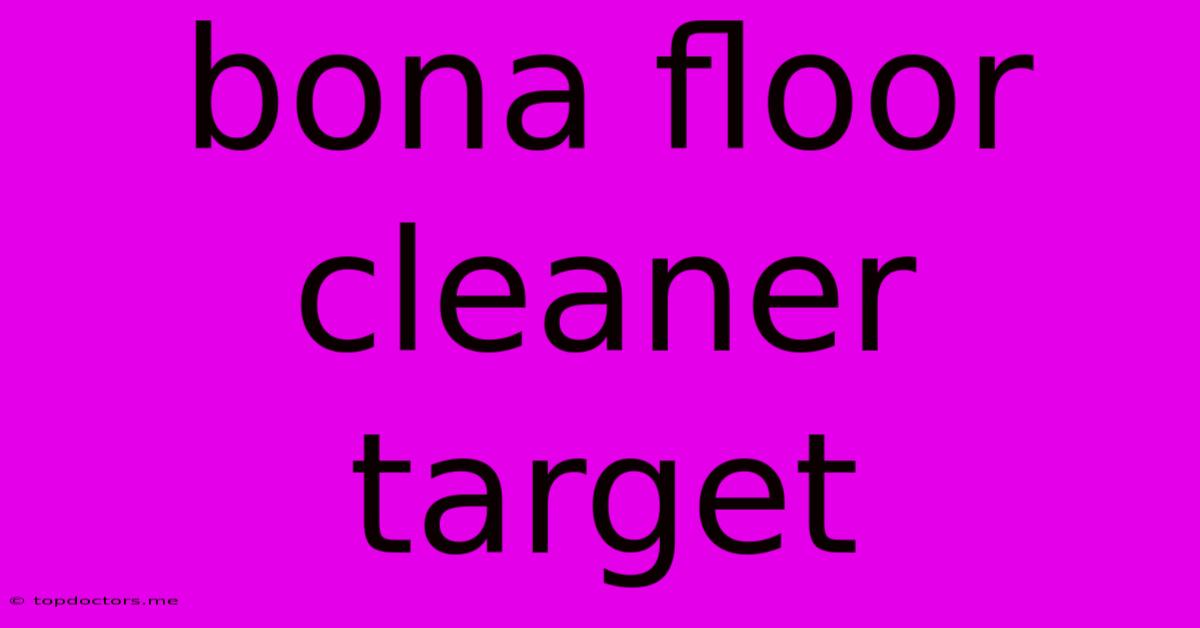 Bona Floor Cleaner Target Bona Floor Cleaner Target