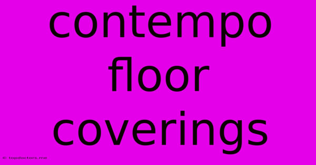 Contempo Floor Coverings Contempo Floor Coverings