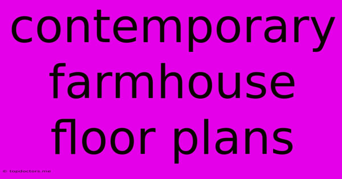 Contemporary Farmhouse Floor Plans Contemporary Farmhouse Floor Plans