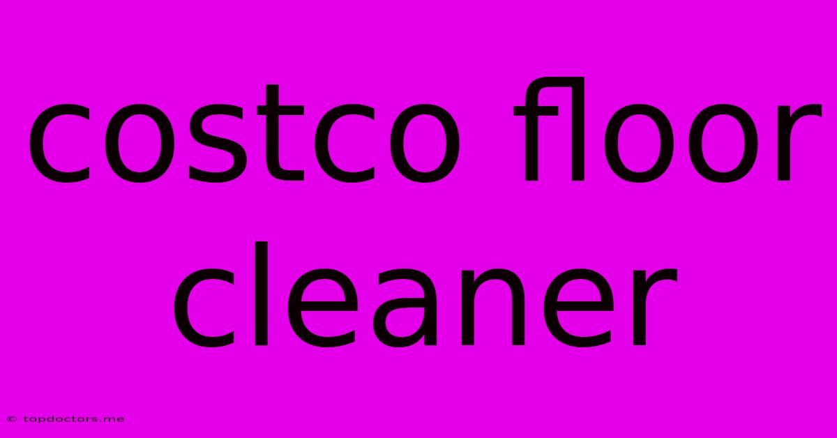 Costco Floor Cleaner