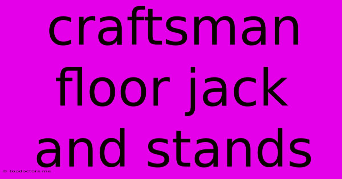 Craftsman Floor Jack And Stands