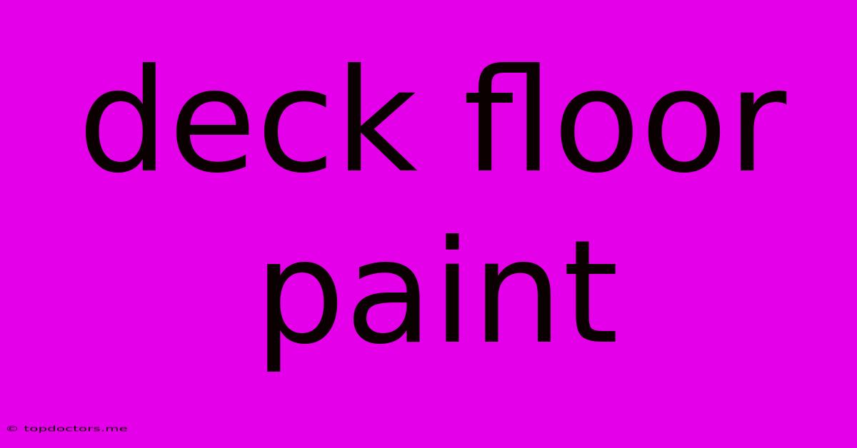 Deck Floor Paint Deck Floor Paint