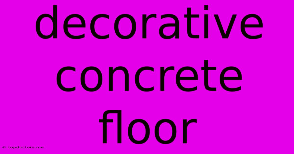 Decorative Concrete Floor