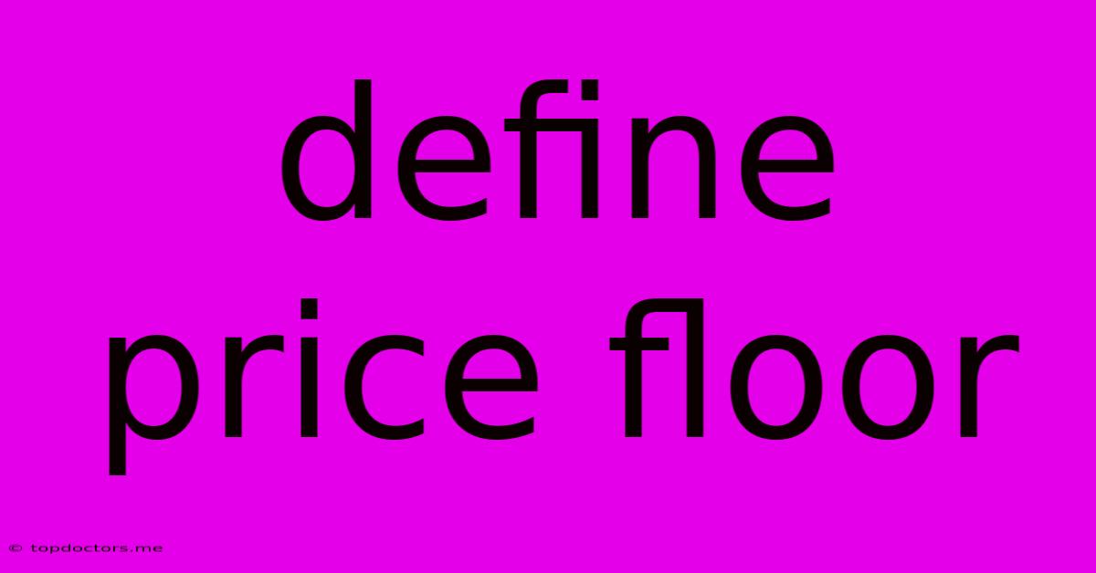 Define Price Floor