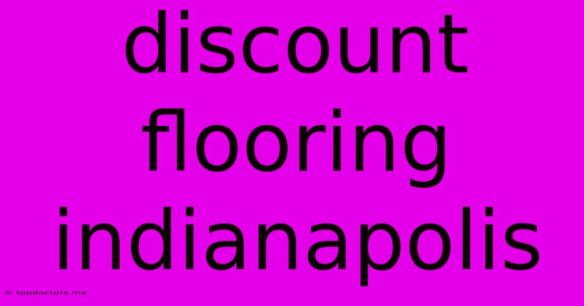 Discount Flooring Indianapolis