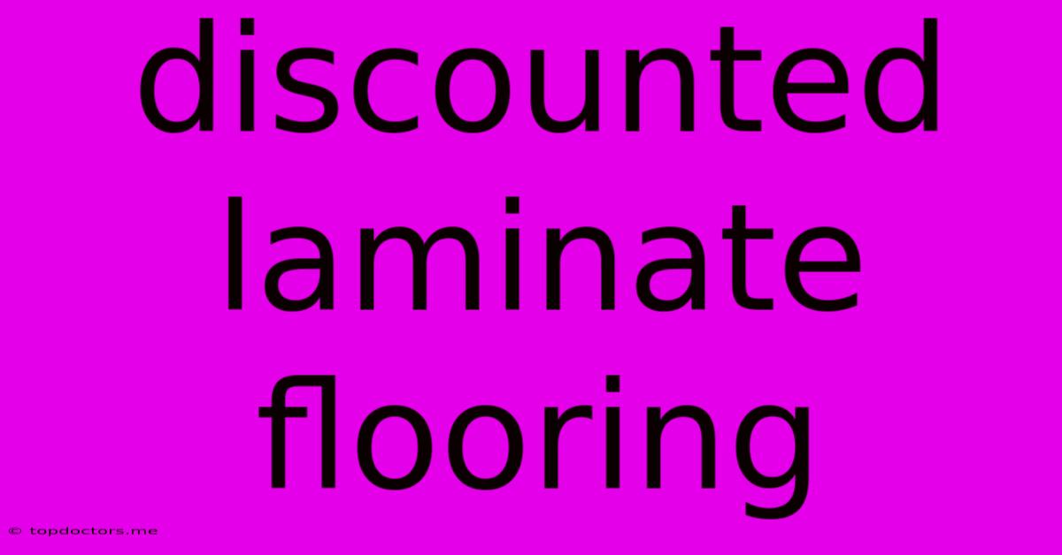 Discounted Laminate Flooring