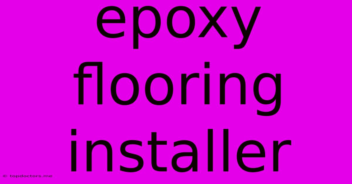 Epoxy Flooring Installer