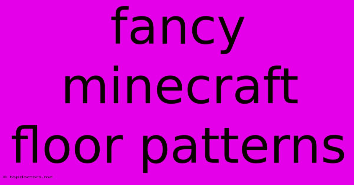 Fancy Minecraft Floor Patterns