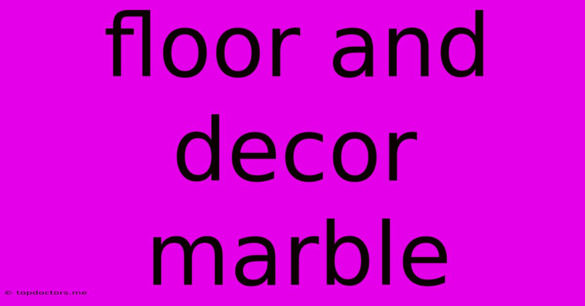 Floor And Decor Marble