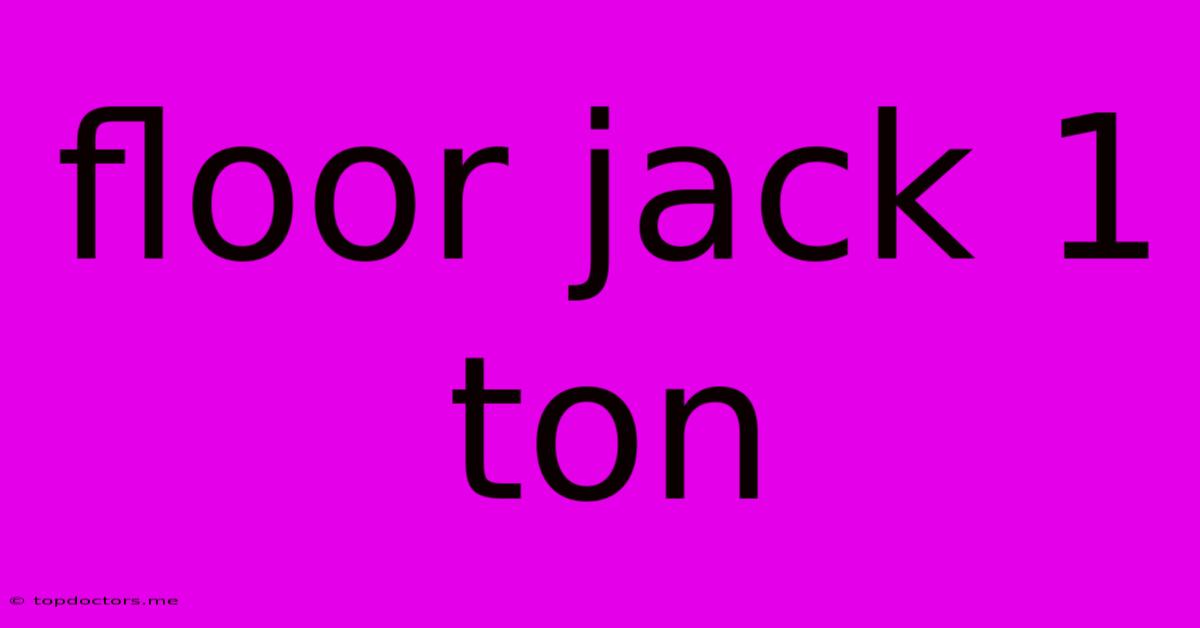 Floor Jack 1 Ton