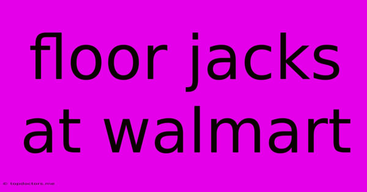 Floor Jacks At Walmart