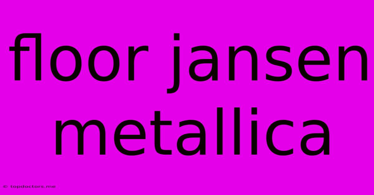 Floor Jansen Metallica