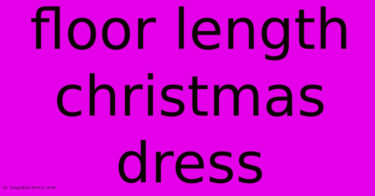 Floor Length Christmas Dress