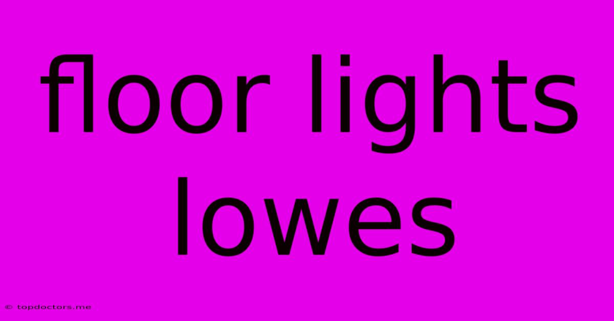 Floor Lights Lowes