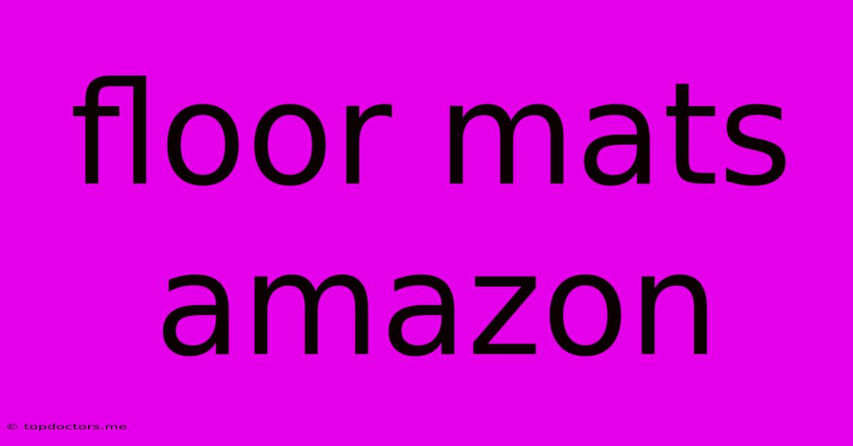 Floor Mats Amazon