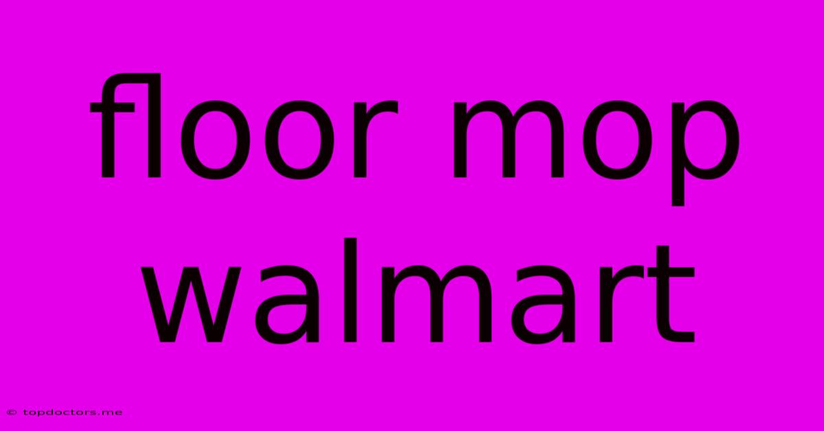 Floor Mop Walmart