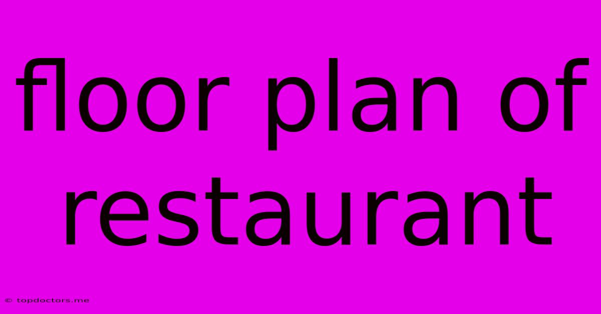 Floor Plan Of Restaurant