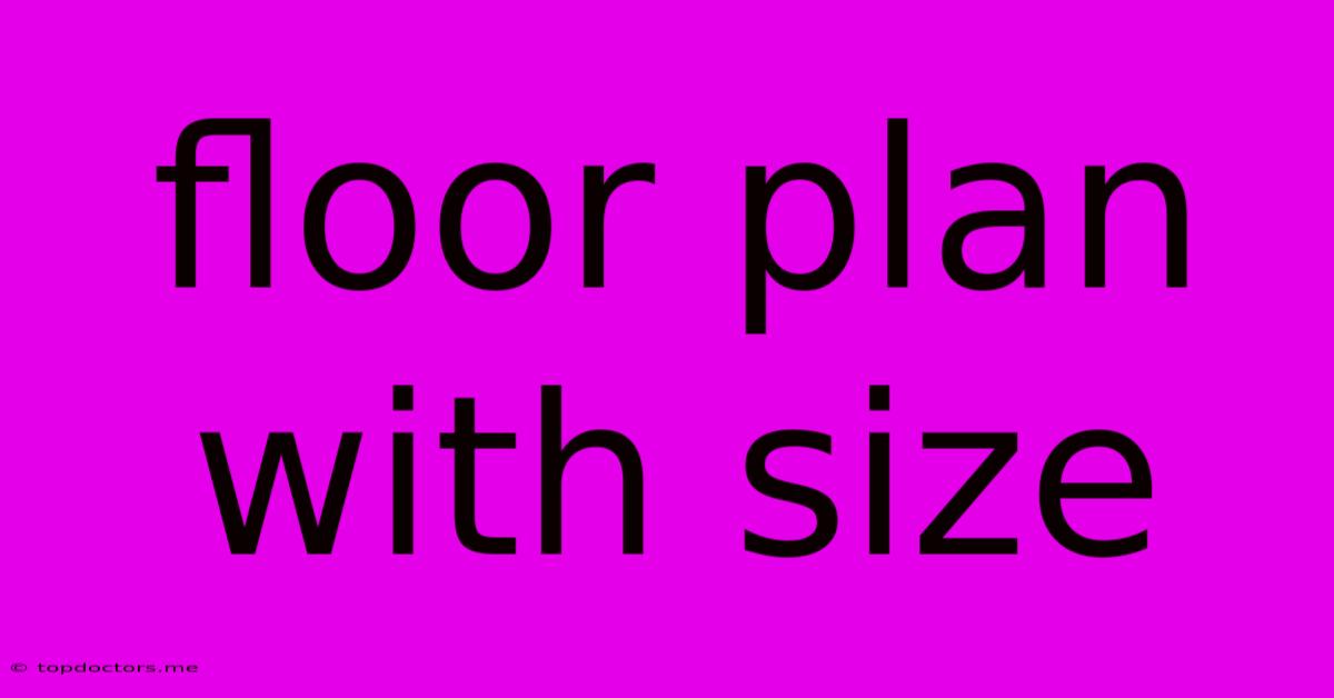 Floor Plan With Size