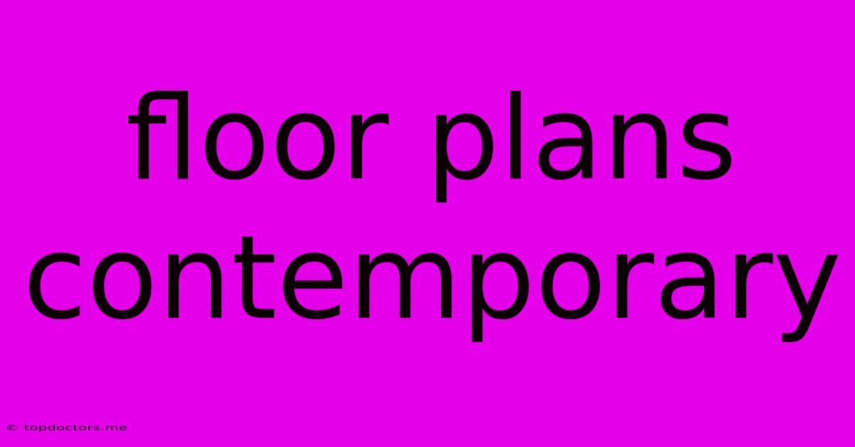 Floor Plans Contemporary