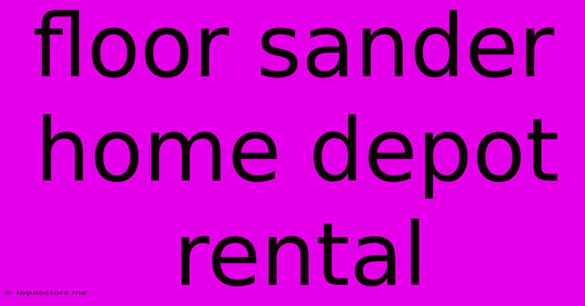 Floor Sander Home Depot Rental