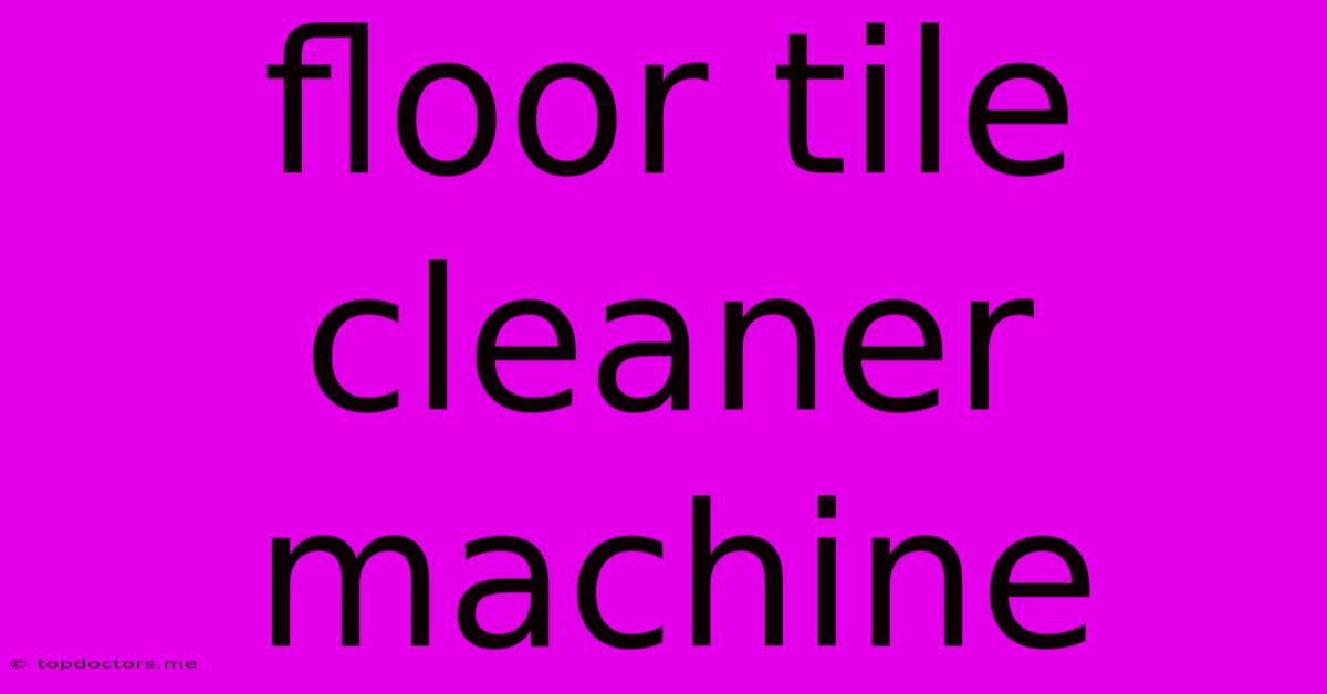 Floor Tile Cleaner Machine Floor Tile Cleaner Machine