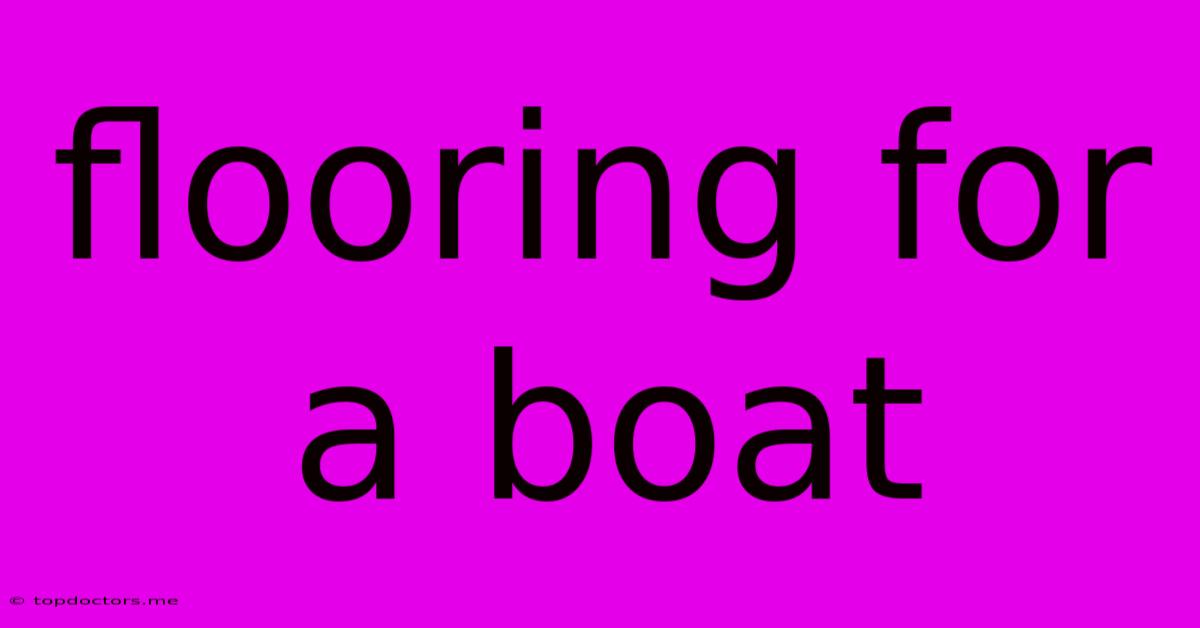 Flooring For A Boat Flooring For A Boat
