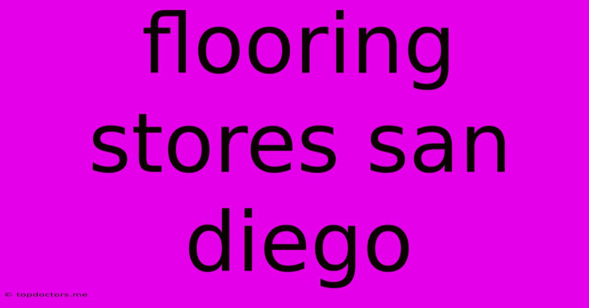 Flooring Stores San Diego Flooring Stores San Diego