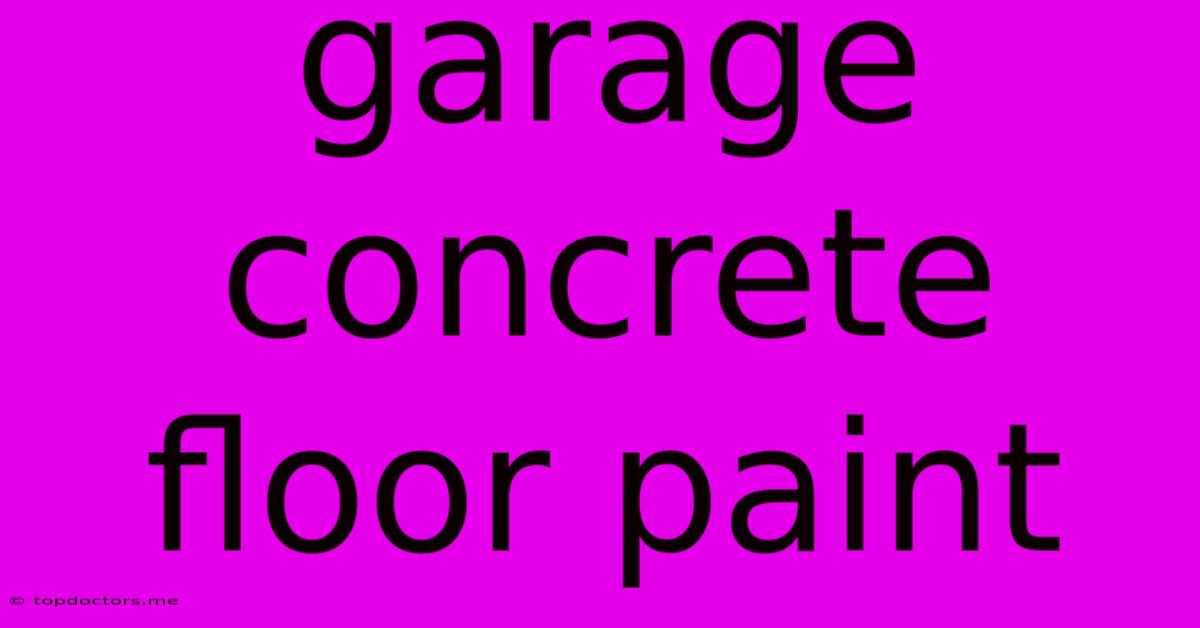 Garage Concrete Floor Paint Garage Concrete Floor Paint