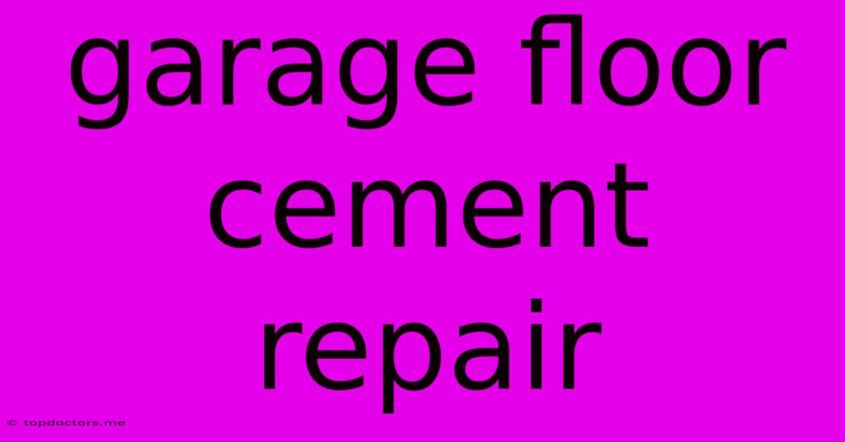 Garage Floor Cement Repair Garage Floor Cement Repair
