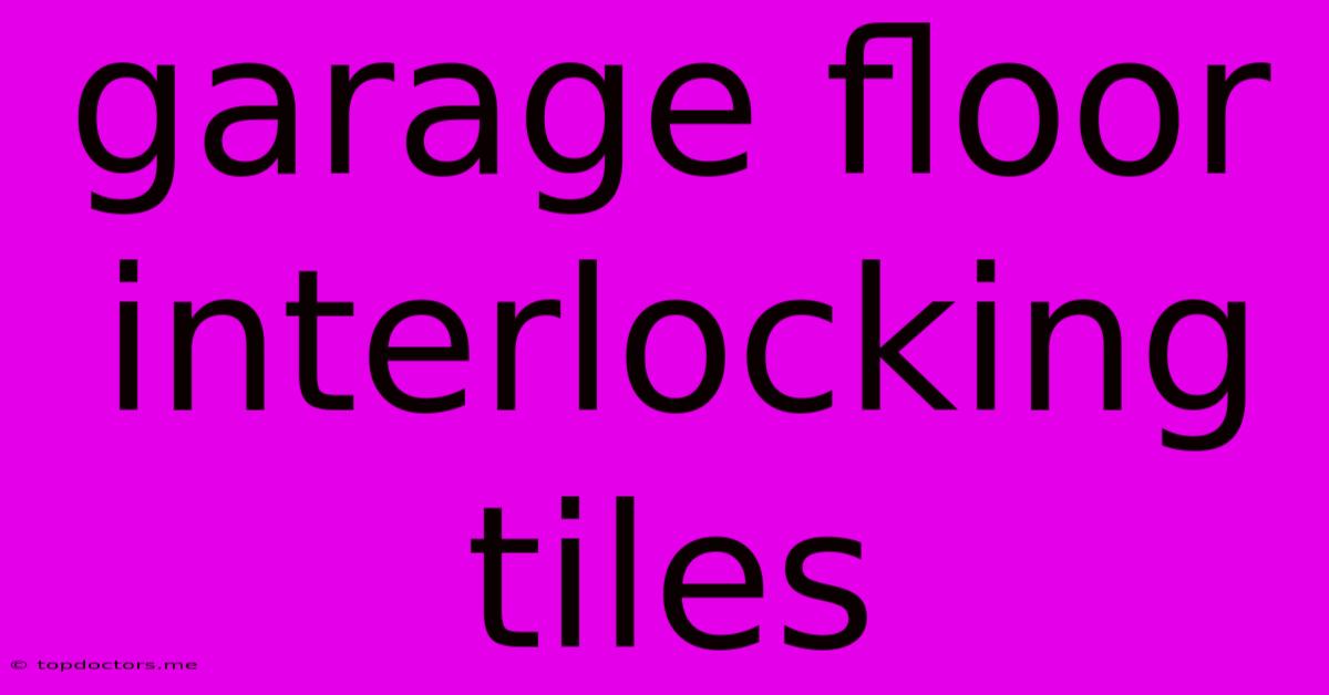 Garage Floor Interlocking Tiles