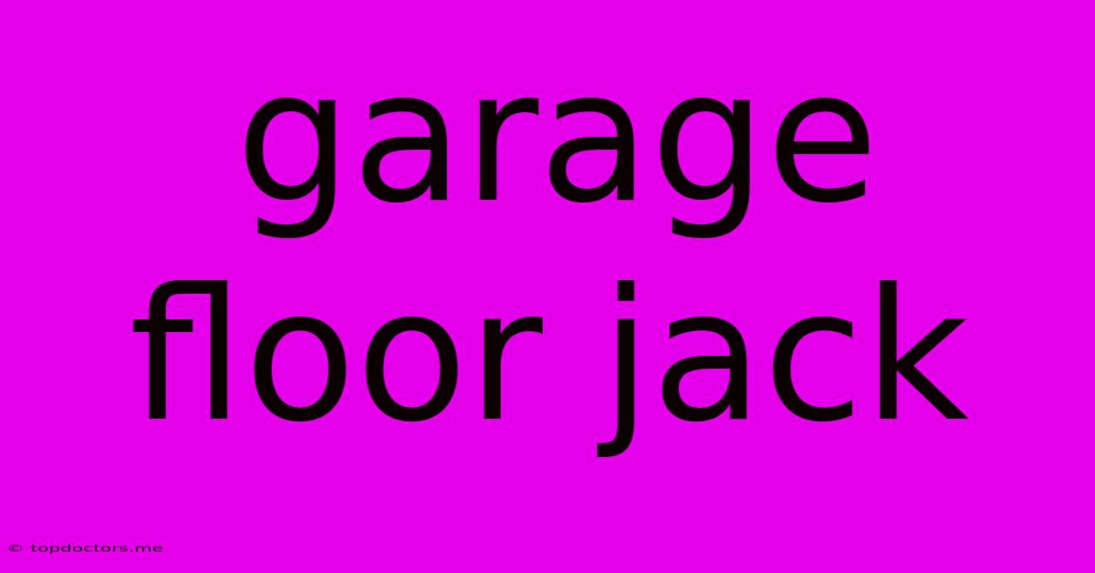 Garage Floor Jack